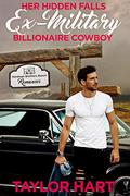 Her Hidden Falls Ex Military Billionaire Cowboy by Taylor Hart