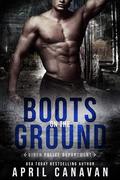 Boots on the Ground (Birch County Heroes #2) by April Canavan