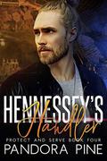 Hennessey's Handler by Pandora Pine