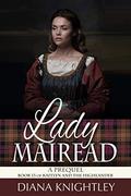 Lady Mairead: A Prequel (Kaitlyn and the Highlander #13) by Diana Knightley