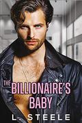 The Billionaire's Baby: Enemies to Lovers Fake Relationship Billionaire Romance (Big Bad Billionaires #5) by L. Steele