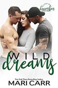 Wild Dreams: A Friends to Lovers romance by Mari Carr