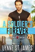 A Soldier's Forever by Lynne St. James