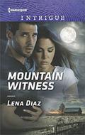 Mountain Witness (Tennessee SWAT #2) by Lena Diaz