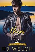 Thin Ice by H.J. Welch