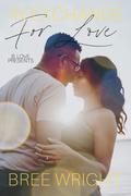 In Exchange for Love by Bree Wright