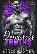 Dangerous Truths (SEAL’s Secret Mission #2) by Linzi Baxter