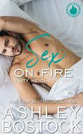 Sex on Fire by Ashley Bostock
