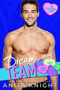 Dream Team by Anita Knight