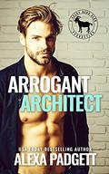 Arrogant Architect (The Wright Family #2) by Alexa Padgett