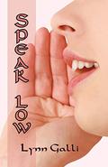 Speak Low (Scottish Charm #2) by Lynn Galli