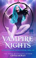Vampire Nights by Ginna Moran