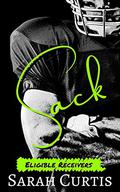 Sack (Eligible Receivers #1) by Sarah Curtis
