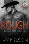Rough by Ivy Nelson