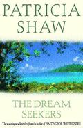 The Dream Seekers by Patricia Shaw