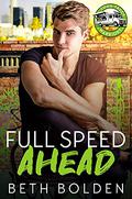 Full Speed Ahead by Beth Bolden