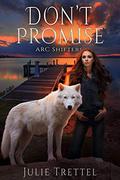 Don't Promise by Julie Trettel