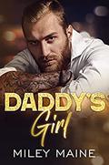 Daddy's Girl (Vegas Daddies #1) by Miley Maine