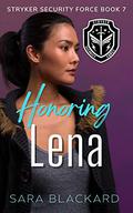 Honoring Lena (Stryker Security Force #7) by Sara Blackard