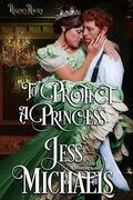 To Protect a Princess by Jess Michaels