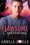 Flawsome Explorations (Suite Dreams #2) by Ariella Zoelle