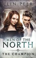 The Champion (Men of the North #15) by Elin Peer