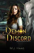 Demon Discord (Resurrection Chronicles #8.6) by M.J. Haag