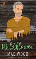 Wildflower (Speakeasy Taproom #5) by Mae Wood