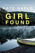 Girl Found by Kate Gable