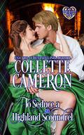 To Seduce a Highland Scoundrel by Collette Cameron
