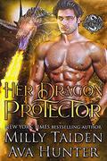 Her Dragon Protector (Awaken the Dragon #3) by Ava Hunter