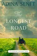 The Longest Road (The Whinburg Township Amish #1) by Adina Senft