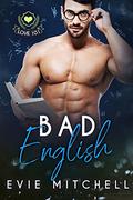Bad English by Evie Mitchell