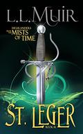 St. Leger (The Ghosts of Culloden Moor #61) by L.L. Muir