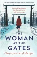 The Woman at the Gates by Chrystyna Lucyk-Berger
