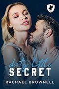 Dirty Little Secret (Lake State University #1) by Rachael Brownell
