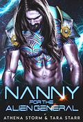 Nanny for the Alien General by Athena Storm, Tara Starr