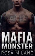 Mafia Monster by Rosa Milano