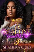 A Real One Turned Me Out 3 by Shameka Jones