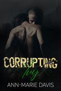 Corrupting Ivy by Ann-Marie Davis
