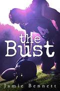 The Bust by Jamie Bennett
