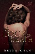 A Lock Of Death (Black Widow #2) by Beena Khan
