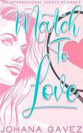 Match to Love by Johana Gavez