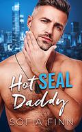 Hot SEAL Daddy by Sofia Finn