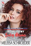 Falling for my Baby Mama: A Surprise Baby with the Boss Romantic Comedy (The Fighting Sullivans #4) by Melissa Schroeder