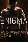 Enigma by Sara Fields