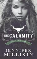 The Calamity (Hayden Family #4) by Jennifer Millikin