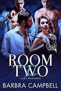 Room Two (Club Sin #2) by Barbra Campbell