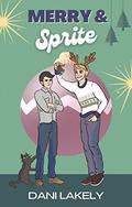 Merry & Sprite (Holiday in Sunset Surf #1) by Dani Lakely