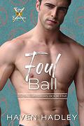 Foul Ball (Espen Emperors #5) by Haven Hadley